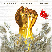 Master P - All I Want (From "I Got the Hook Up 2" Soundtrack) [feat. Lil Wayne] (Explicit)