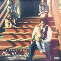 Petey Mac - Mac Music III: Substance Abuse (Explicit)