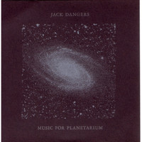Jack Dangers / - Music for Planetarium