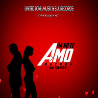 Mackay - Ya No Te Amo (feat. Santy)