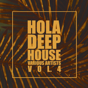 Various Artists - HOLA Deep-House, Vol. 4