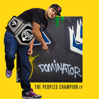 Dominator - The Peoples Champion LP
