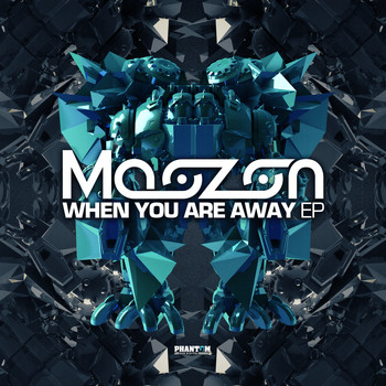 Maozon - When You Are Away