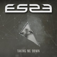 ES23 - Taking Me Down
