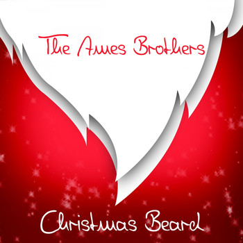 The Ames Brothers - Christmas Beard