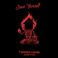 The Chainsmokers & NGHTMRE - Save Yourself (NGHTMRE VIP REMIX)