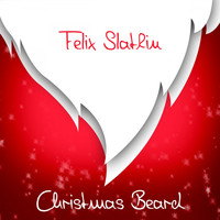 Felix Slatkin - Christmas Beard