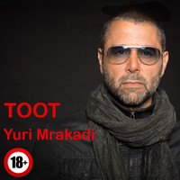 Yuri Mrakadi - Toot