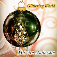 Marian Anderson - Glittering World