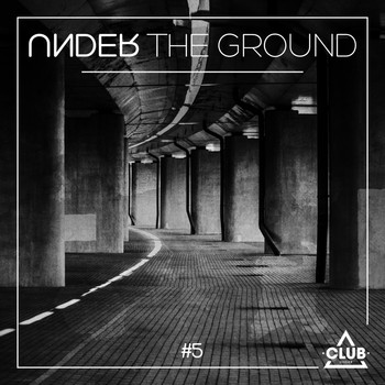 Various Artists - Under The Ground #5