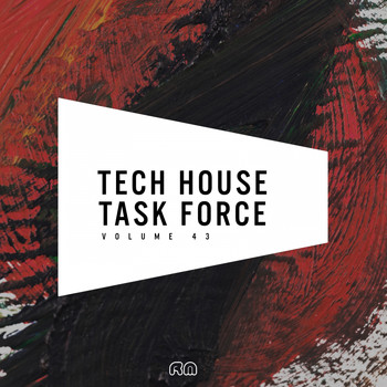 Various Artists - Tech House Task Force, Vol. 43