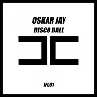 Oskar Jay - Disco Ball
