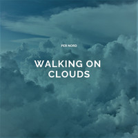 Per Nord - Walking on Clouds