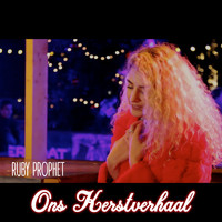 Ruby Prophet - Ons Kerstverhaal