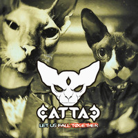 Cattac - Let Us Fall Together (Explicit)