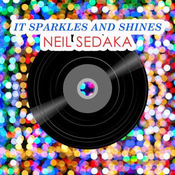 Neil Sedaka - It Sparkles And Shines