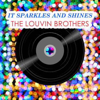 The Louvin Brothers - It Sparkles And Shines