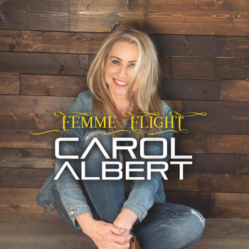 Carol Albert - Femme Flight (feat. Ragan Whiteside & Magdalena Chovancova)