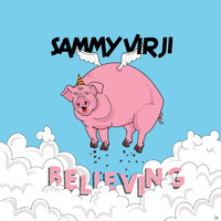 Sammy Virji - Believing