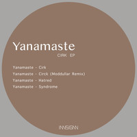 Yanamaste - Cirk Ep