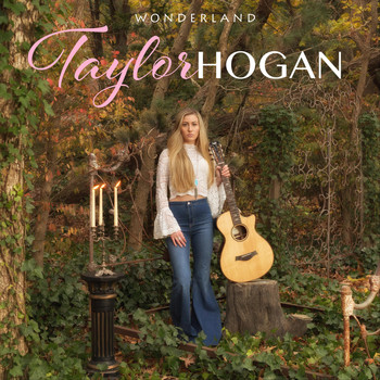 Taylor Hogan - Wonderland