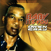 Owen Gray - Baby It's You