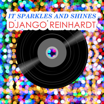 Django Reinhardt - It Sparkles And Shines