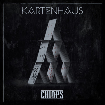 CHIOPS - Kartenhaus