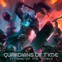 Guardians Of Time - Tearing up the World