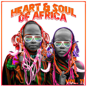 Various Artists - Heart and Soul of Africa Vol, 11