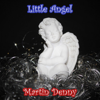 Martin Denny - Little Angel
