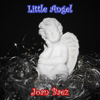 Joan Baez - Little Angel