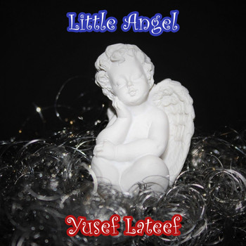Yusef Lateef - Little Angel