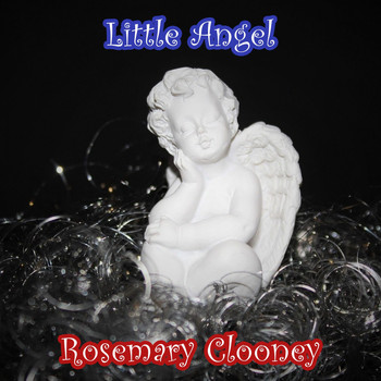 Rosemary Clooney - Little Angel
