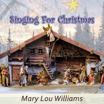 Mary Lou Williams - Singing For Christmas
