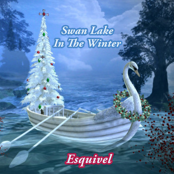 Esquivel - Swan Lake In The Winter