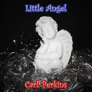 Carl Perkins - Little Angel