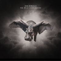 Tom Morello - The Atlas Underground