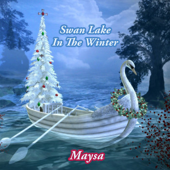 Maysa - Swan Lake In The Winter