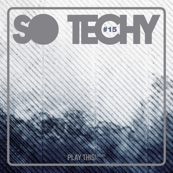 Various Artists - So Techy! #15