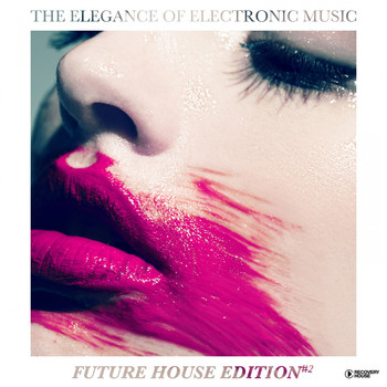 Various Artists - The Elegance of Electronic Music - Future House Edition #2