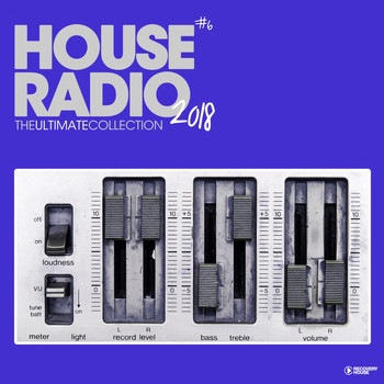 Various Artists - House Radio 2018 - The Ultimate Collection #6