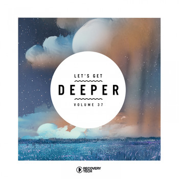 Various Artists - Let's Get Deeper, Vol. 37