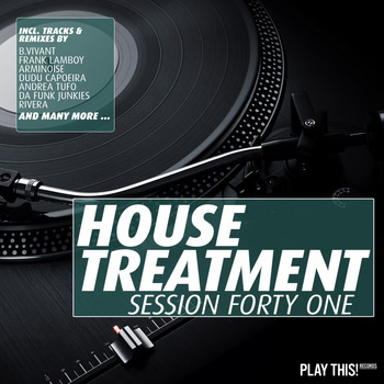 Various Artists - House Treatment - Session Forty One