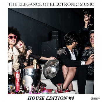 Various Artists - The Elegance of Electronic Music - House Edition #4