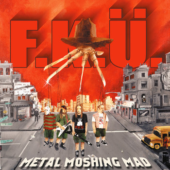 F.K.Ü. - Metal Moshing Mad