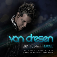 Van Dresen - Back to Start Remixed