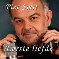 Piet Smit - Eerste Liefde