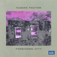 Human Factor - Forbidden City (Remastered Edition)