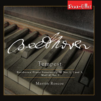 Martin Roscoe - Beethoven Piano Sonatas, Vol. 7 -  Tempest